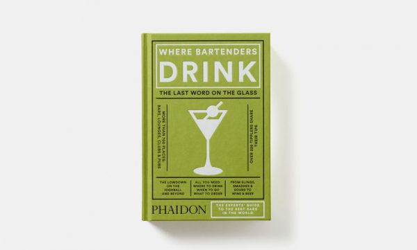Where Bartenders Drink - Phaidon Follow Up With Another Great Guidebook
